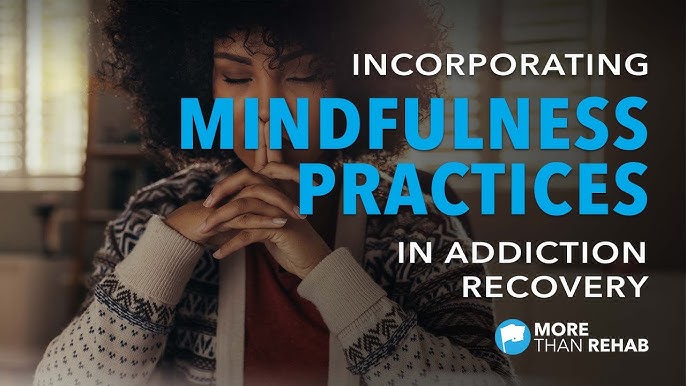 Incorporating Mindfulness